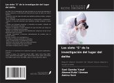 Las siete "S" de la investigación del lugar del delito Las siete "S" de la investigación del lugar del delito