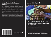 La Congada de Lapa y la religiosidad afrobrasileña en Paraná:
