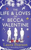 The Life and Loves of Becca Valentine The Life and Loves of Becca Valentine