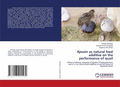 Ajwain as natural feed additive on the performance of quail - Muddada, Deepthi;Dhulipalla, Srinivas Kumar;Elineni, Raghava Rao