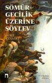 Sömürgecilik Üzerine Söylev Sömürgecilik Üzerine Söylev