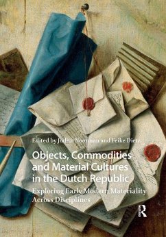 Cover Objects, Commodities and Material Cultures in the Dutch Republic