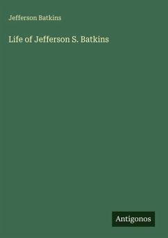 Cover Life of Jefferson S. Batkins