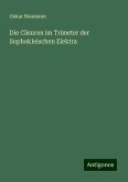 Die Cäsuren im Trimeter der Sophokleischen Elektra Die Cäsuren im Trimeter der Sophokleischen Elektra