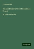 Die Alterthümer unserer heidnischen Vorzeit Die Alterthümer unserer heidnischen Vorzeit