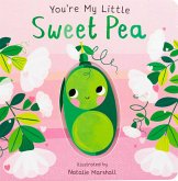 You're My Little Sweet Pea You're My Little Sweet Pea