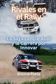 Rivales En El Rally Rivales En El Rally