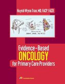 Evidence-Based Oncology for Primary Care Providers Evidence-Based Oncology for Primary Care Providers