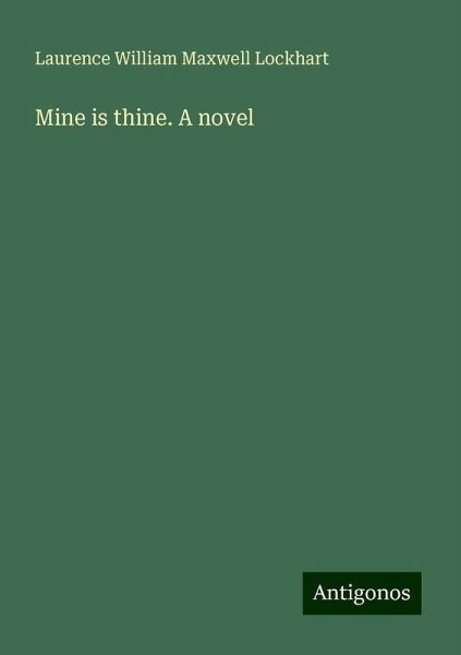 Mine is thine. A novel