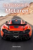 La Historia De McLaren La Historia De McLaren