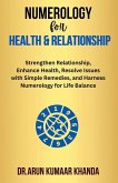 Numerology for Health and Relationship Numerology for Health and Relationship