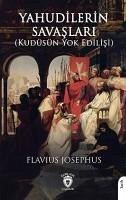 Yahudilerin Savaslari - Josephus, Flavius