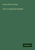 Life of Joseph the Prophet Life of Joseph the Prophet