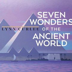 Seven Wonders of the Ancient World - Curlee, Lynn