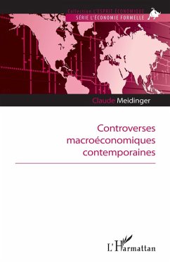 Controverses macroéconomiques contemporaines - Meidinger, Claude