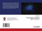 Transmission of Optical Light in Vacuum