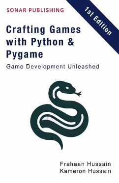 Crafting Games with Python & Pygame - Hussain, Kameron; Hussain, Frahaan