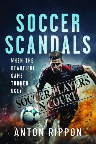 Soccer Scandals Soccer Scandals