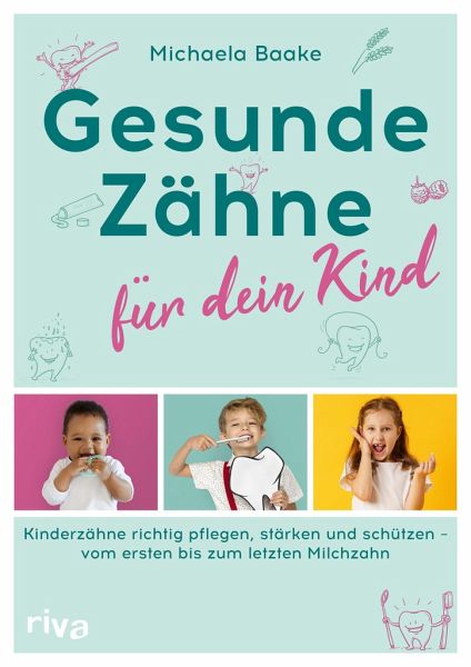 Gesunde Zähne für dein Kind (Mängelexemplar) Gesunde Zähne für dein Kind (Mängelexemplar)
