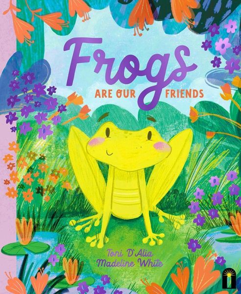 Frogs Are Our Friends Frogs Are Our Friends