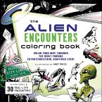 The Alien Encounters Coloring Book The Alien Encounters Coloring Book