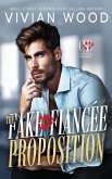 The Fake Fiancé Proposition The Fake Fiancé Proposition