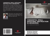 CONGENITAL SMALL INTESTINAL OBSTRUCTION IN NEWBORNS CONGENITAL SMALL INTESTINAL OBSTRUCTION IN NEWBORNS