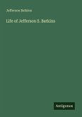 Life of Jefferson S. Batkins
