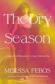 The Dry Season The Dry Season