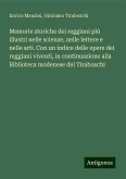 Memorie storiche dei reggiani più illustri nelle scienze, nelle lettere e nelle arti. Con un indice delle opere dei reggiani viventi, in continuazione alla Biblioteca modenese del Tiraboschi