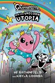 Quinnelope and the Unicorn Utopia Quinnelope and the Unicorn Utopia