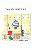 THE MOPSTERS THE MOPSTERS