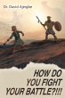 How Do You Fight Your Battle?!!! - Bild 1