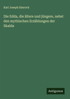 Cover Die Edda, die ältere und jüngere, nebst den mythischen Erzählungen der Skalda