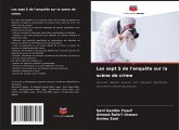 Les sept S de l'enquête sur la scène de crime Les sept S de l'enquête sur la scène de crime