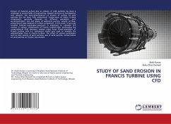 STUDY OF SAND EROSION IN FRANCIS TURBINE USING CFD - Kumar, Ankit;Dwivedi, Ankur Dhar