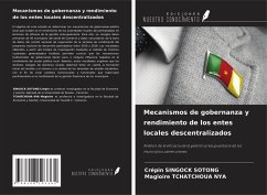 Mecanismos de gobernanza y rendimiento de los entes locales descentralizados - Singock Sotong, Crépin; Tchatchoua Nya, Magloire