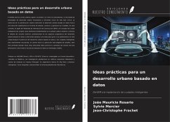 Ideas prácticas para un desarrollo urbano basado en datos - Rosário, João Mauricio; Mercier, Sylvie; Frachet, Jean-Christophe