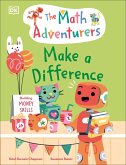 The Math Adventurers: Make a Difference The Math Adventurers: Make a Difference