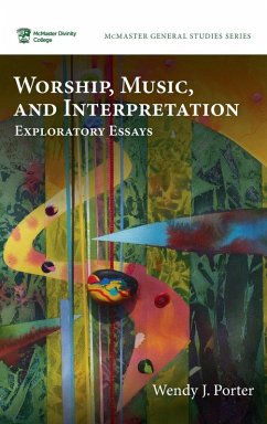 Worship, Music, and Interpretation Worship, Music, and Interpretation