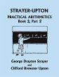 Strayer-Upton Practical Arithmetics... - Bild 1