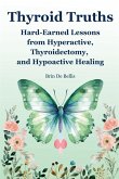 Thyroid Truths Thyroid Truths