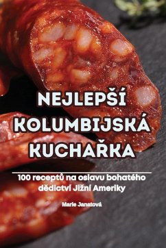NEJLEP¿Í KOLUMBIJSKÁ KUCHA¿KA - Marie Janatová