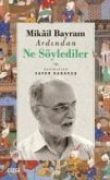 Mikail Bayram Ardindan Ne Söylediler Mikail Bayram Ardindan Ne Söylediler
