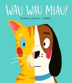 Wau Wau Miau!   (Restauflage)