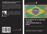 Un análisis de la supuesta crisis de representatividad en Brasil Un análisis de la supuesta crisis de representatividad en Brasil