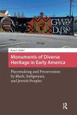Monuments of Diverse Heritage in Early America