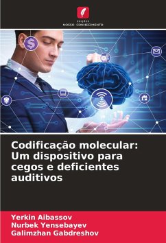 Cover Codificação molecular: Um dispositivo para cegos e deficientes auditivos