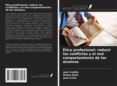 Cover Ética profesional: reducir los conflictos y el mal comportamiento de los alumnos