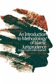 An Introduction to Methodology of Islamic Jurisprudence (Usul al-Fiqh) A Shiite Approach An Introduction to Methodology of Islamic Jurisprudence (Usul al-Fiqh) A Shiite Approach